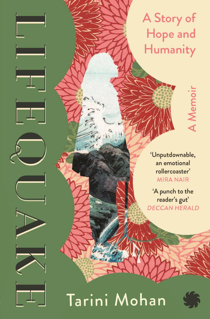 LIFEQUAKE : A Story of Hope and Humanity by Tarini Mohan - Paperback cover