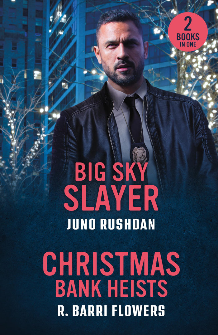 Big Sky Slayer / Christmas Bank Heists: Big Sky Slayer (Ironside Protection Services) / Christmas Bank Heists (Bureaus of Investigation Mysteries) by Juno Rushdan - Paperback cover