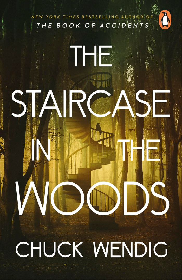 The Staircase in the Woods by Chuck Wendig - Paperback cover