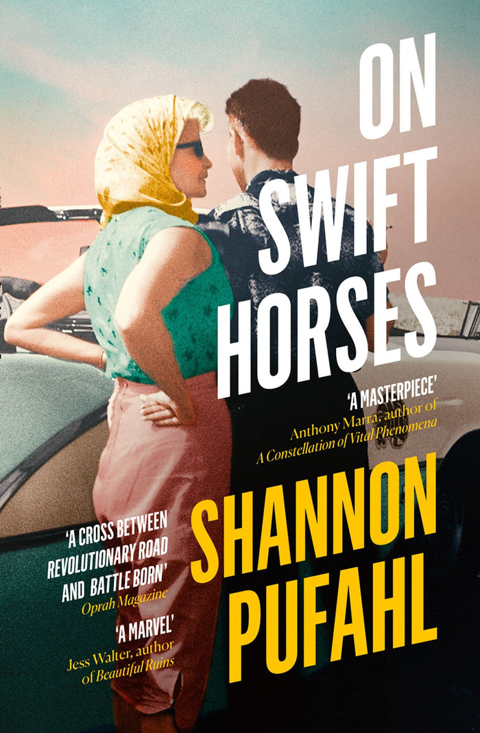 On Swift Horses by Shannon Pufahl - Paperback cover