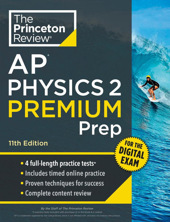 Princeton Review AP Physics 2 Premium Prep, 11th Edition: 4 Practice Tests + Digital Practice Online + Content Review (College Test Preparation) by The Princeton Review - Paperback cover
