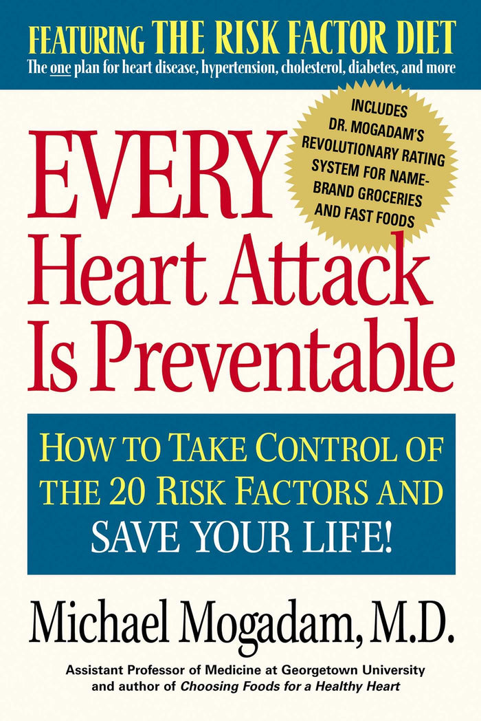 Every Heart Attack is Preventable by Michael Mogadam - Hardcover cover