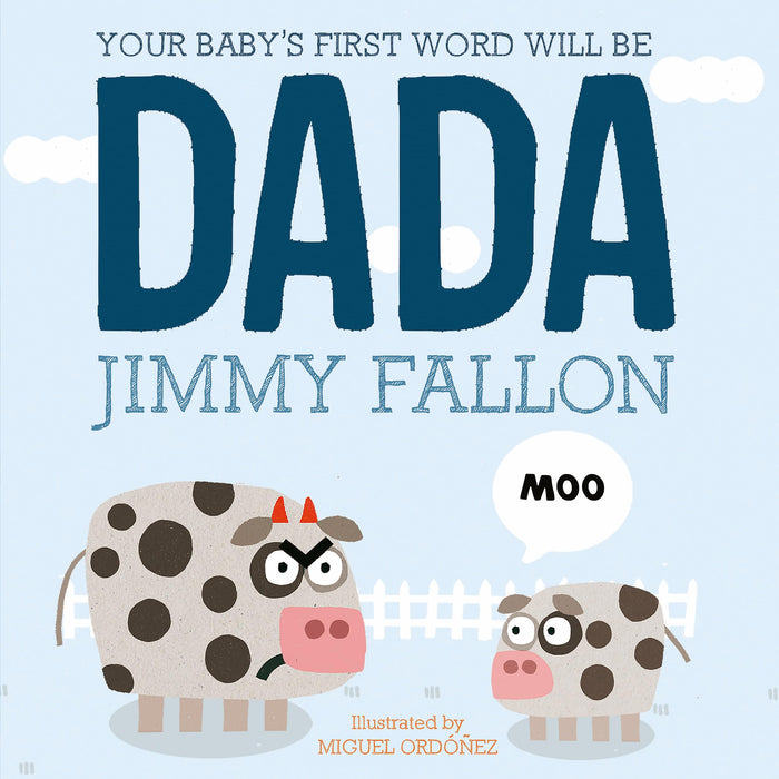 Your Babys First Word Will Be Dada (International Edition) by Jimmy Fallon - Paperback cover