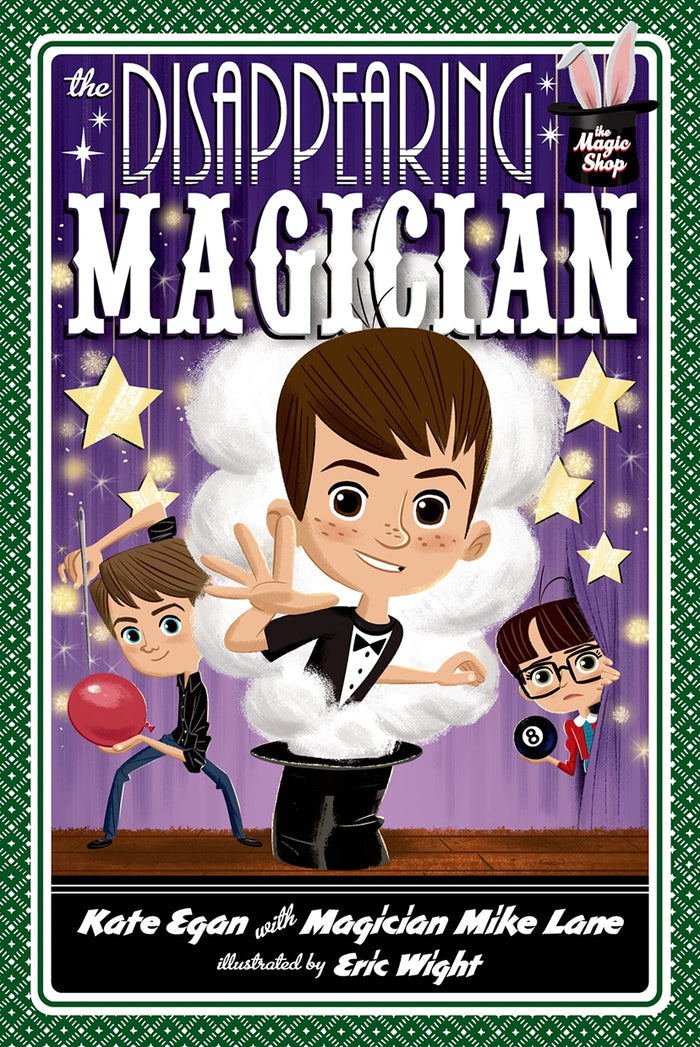 The Disappearing Magician (Magic Shop Series) by Kate Egan - Hardcover cover