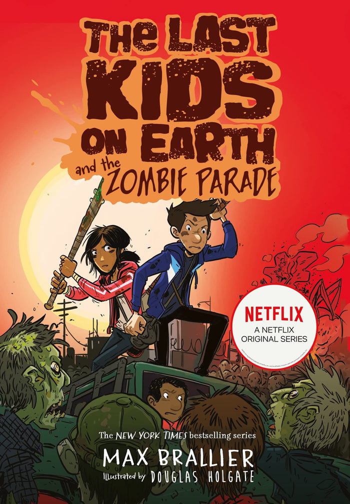 The Last Kids on Earth and the Zombie Parade by Max Brallier - Paperback cover