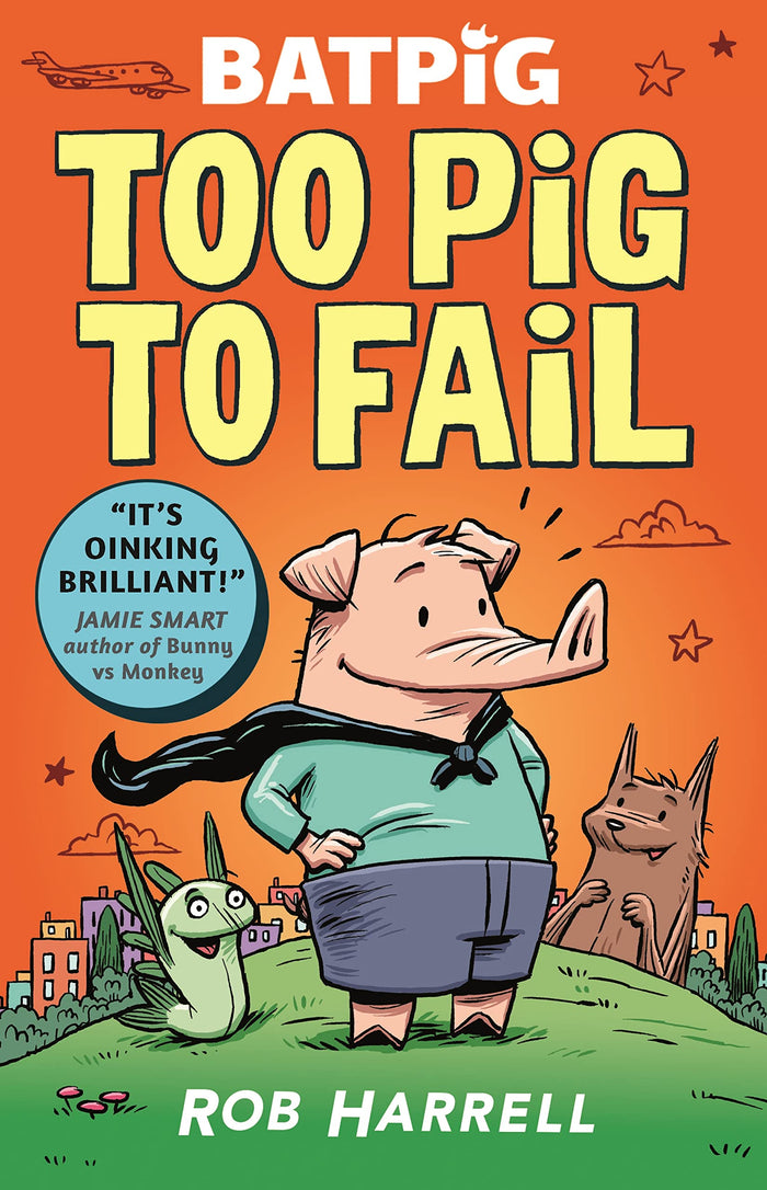 Batpig: Too Pig to Fail by Rob Harrell - Paperback cover