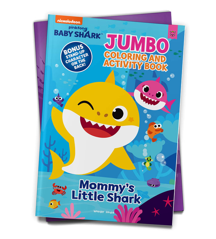 Pinkfong Baby Shark - Mommy's Little Shark : Jumbo Coloring and Activity Book by Wonder House Books - Paperback cover
