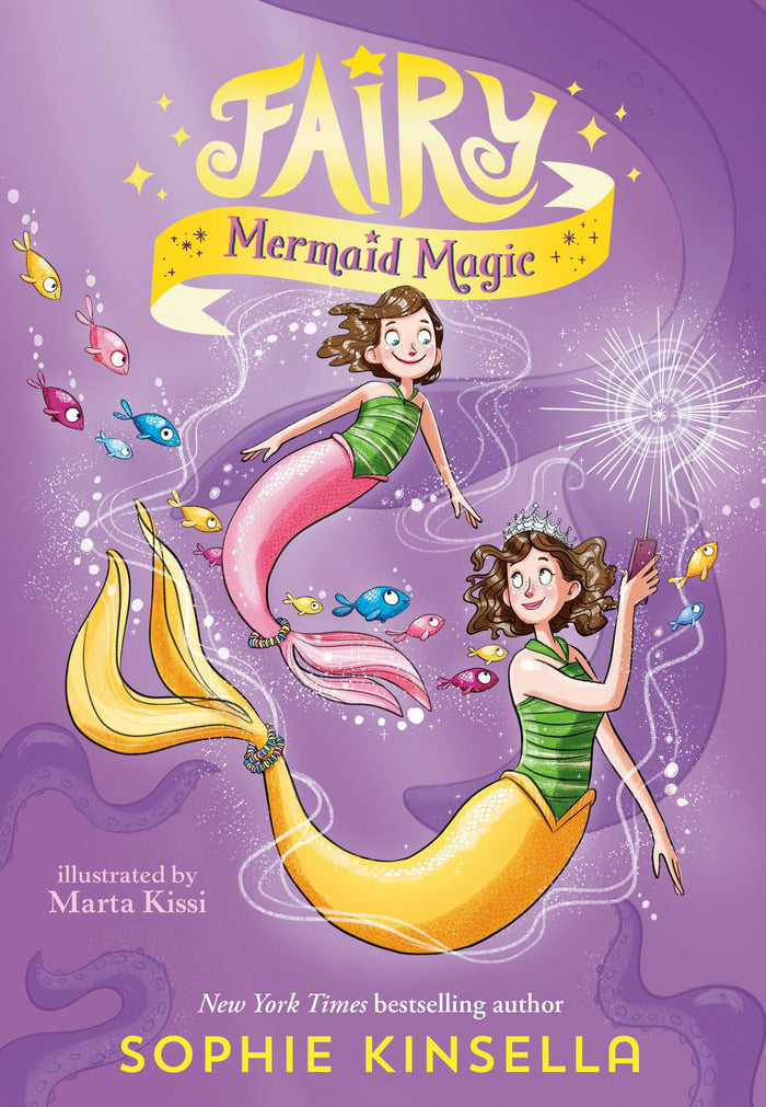 Fairy Mom and Me #4: Fairy Mermaid Magic by Sophie Kinsella - Hardcover cover