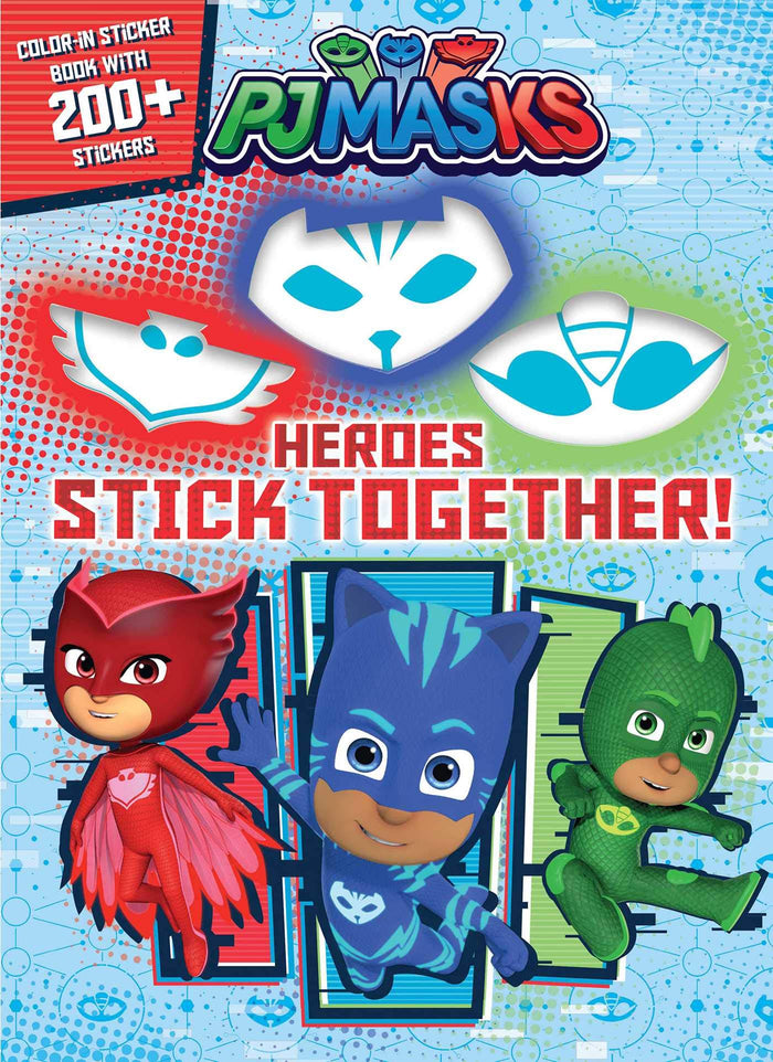 PJ Masks: Heroes Stick Together (Coloring Book) by Editors of Studio Fun International - Paperback cover