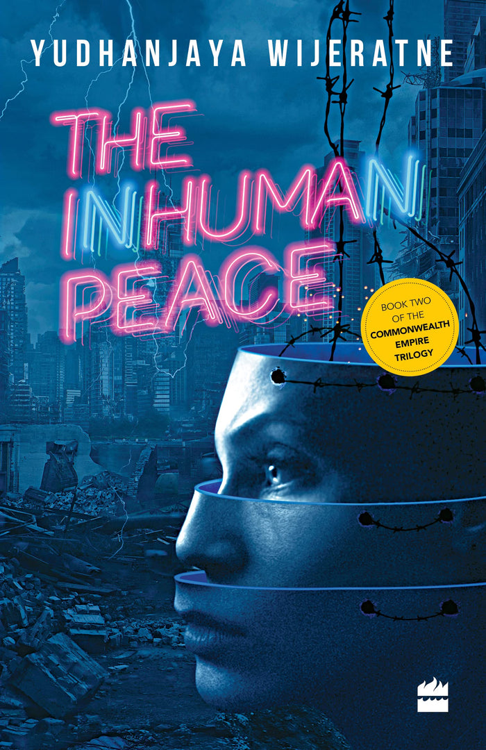 The Inhuman Peace by Yudhanjaya Wijeratne - Paperback cover