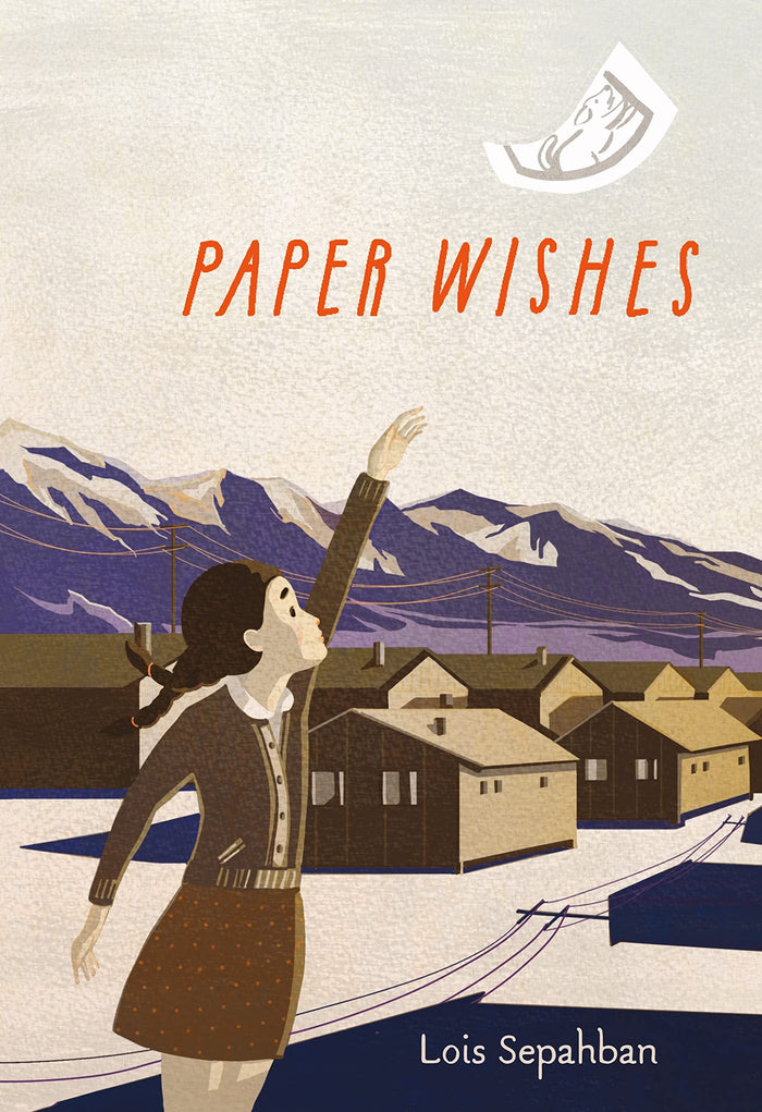 Paper Wishes by Lois Sepahban - Hardcover cover