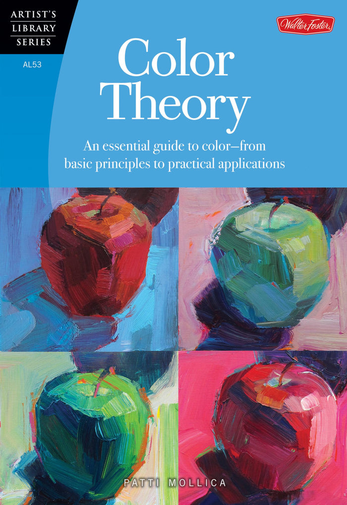 Walter Foster Artist's Library Series Color Theory Book by Patti Mollica - Paperback cover