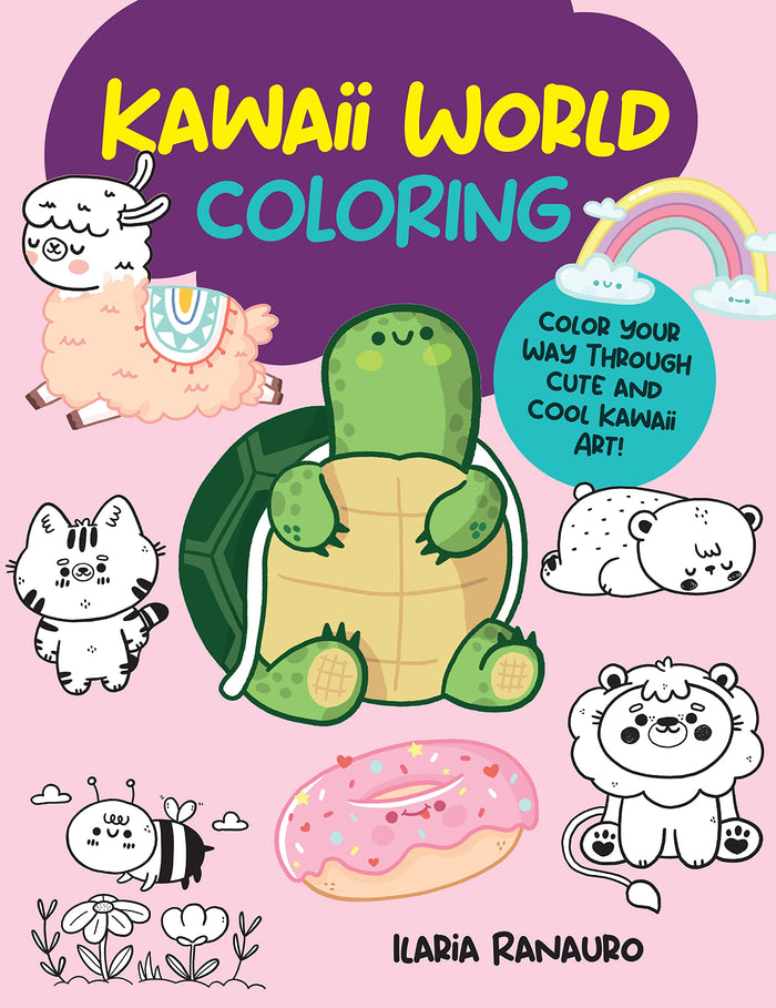 Kawaii World Coloring: Color your way through cute and cool kawaii art! (Manga Coloring, 3) by Ilaria Ranauro - Paperback cover