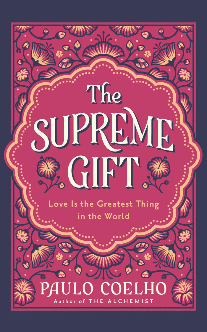 The Supreme Gift by Paulo Coelho - Hardcover cover