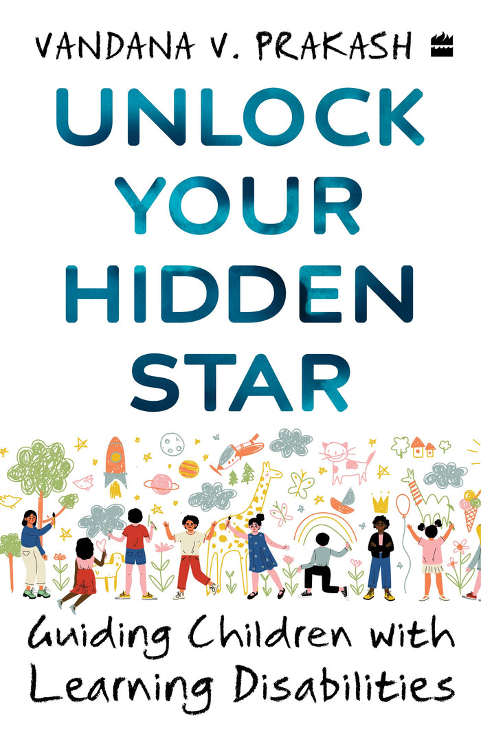 Unlock Your Hidden Star : Guiding Children with Learning Disabilities by Vandana V. Prakash - Paperback cover