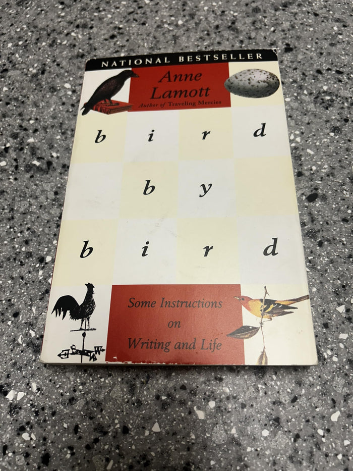 BIRD BY BIRD: Some Instructions on Writing and Life by Anne Lamott - Book cover