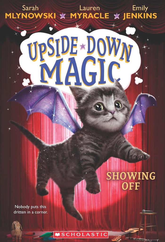 Upside Down Magic #3: Showing Off by Sarah Mlynowski - Paperback cover