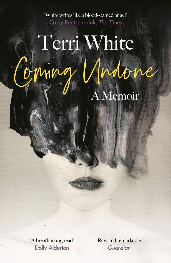 Coming Undone: A Memoir by Terri White - Paperback cover