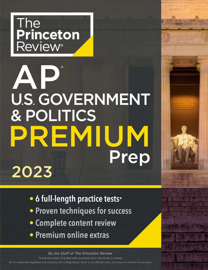 Princeton Review AP U.S. Government & Politics Premium Prep, 2023: 6 Practice Tests + Complete Content Review + Strategies & Techniques (College Test Preparation) by The Princeton Review - Paperback cover