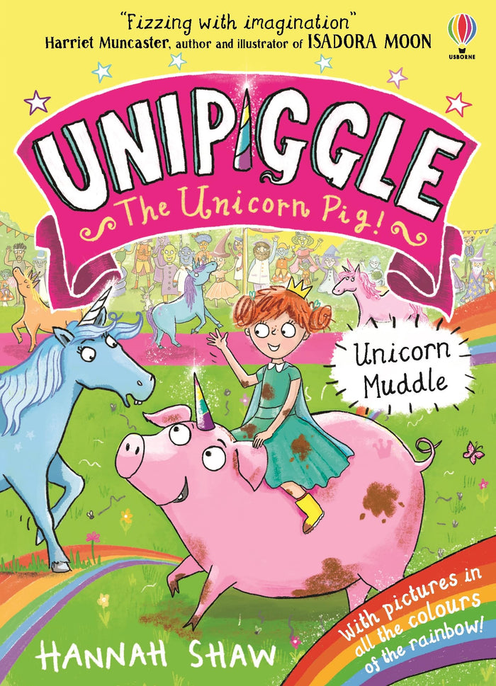 Unicorn Muddle - Unipiggle the Unicorn Pig by Hannah Shaw - Paperback cover