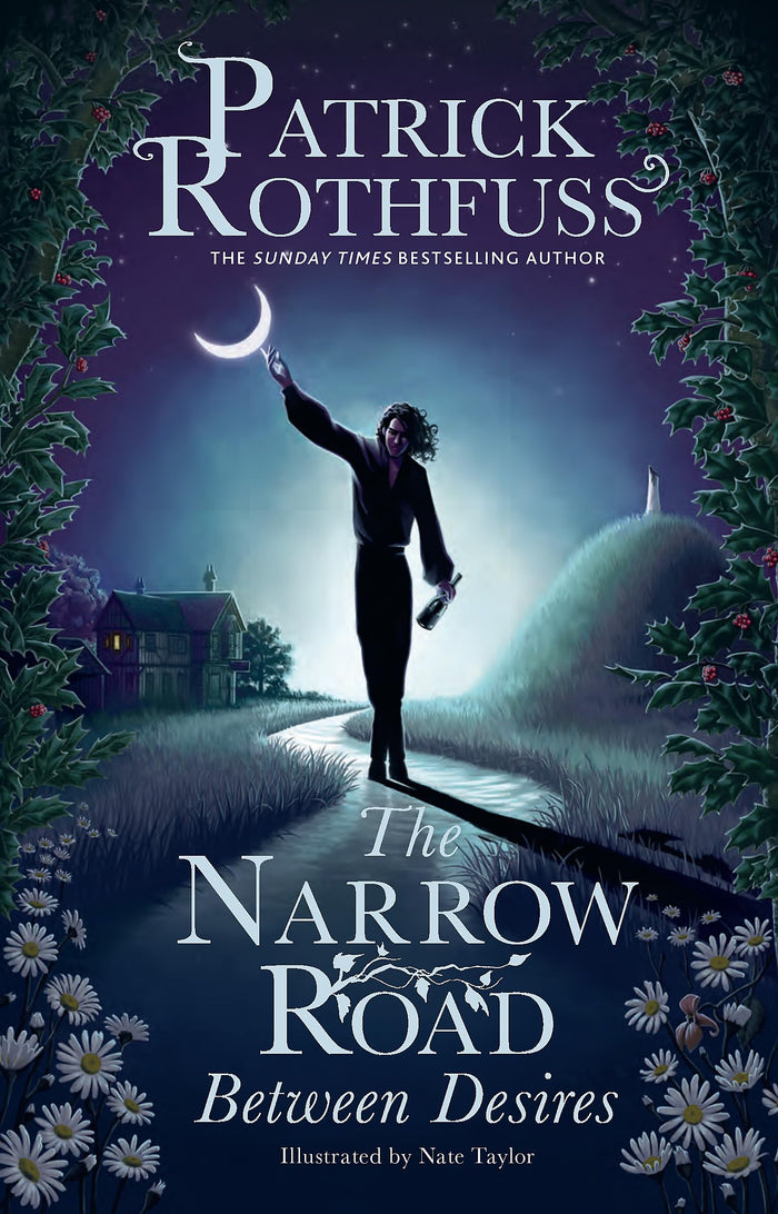 The Narrow Road Between Desires: A Kingkiller Chronicle Novella by Patrick Rothfuss - Paperback cover