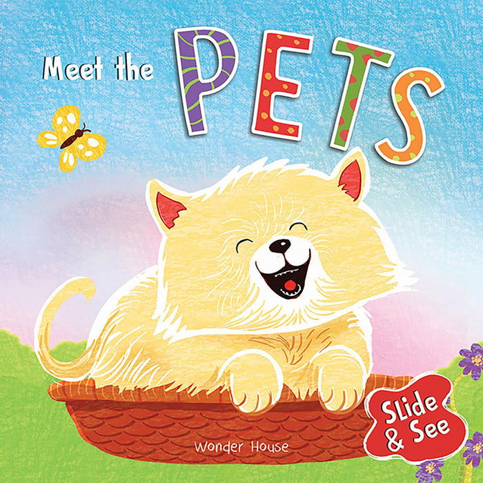 Slide And See - Meet The Pets : Sliding Novelty Board Book For Kids by Wonder House Books - Board Book cover