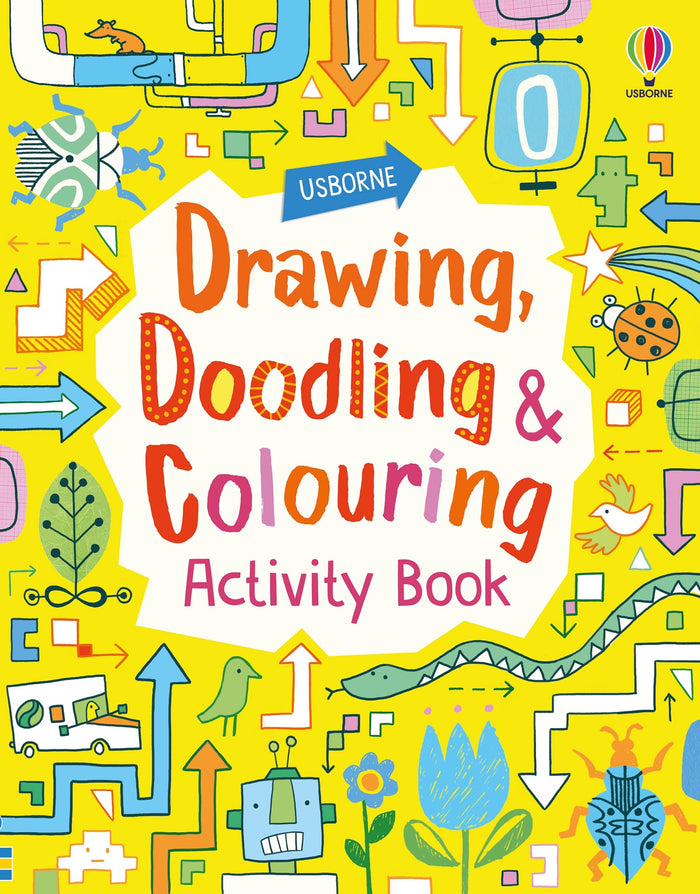 Drawing, Doodling and Colouring Activity Book by Fiona Watt - Paperback cover
