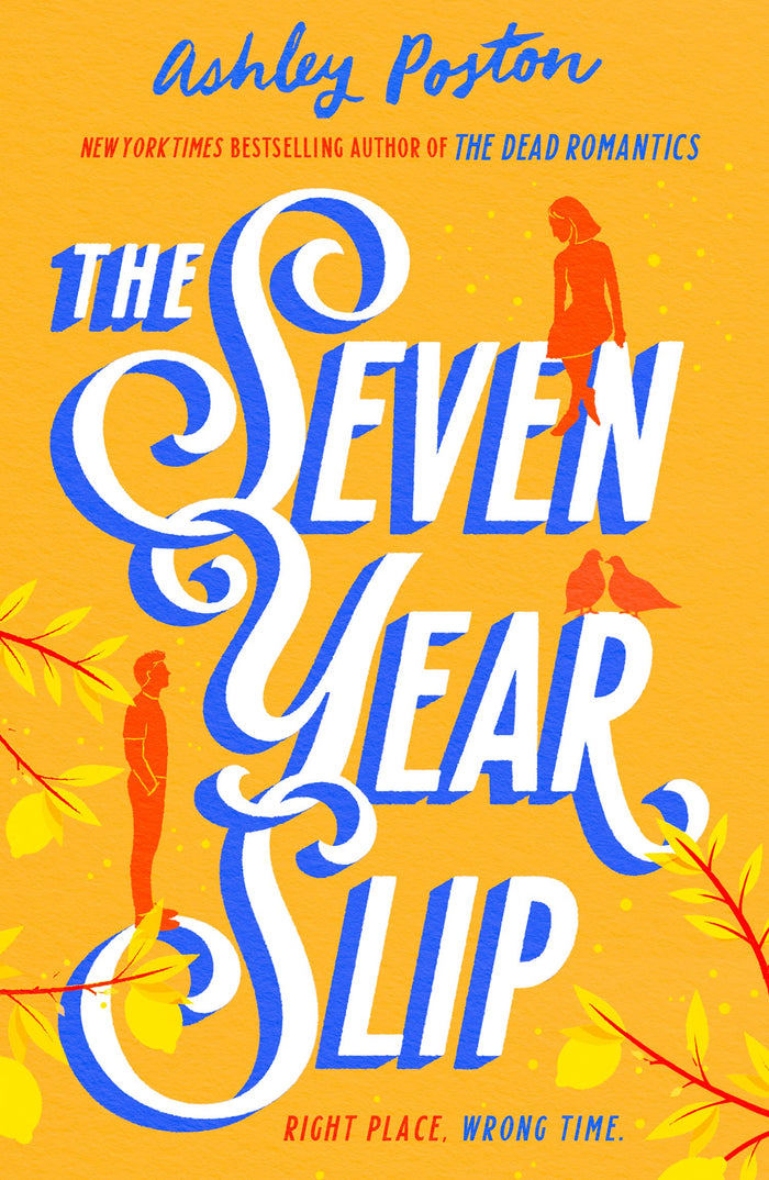 HQ The Seven Year Slip. by Ashley Poston - Paperback cover