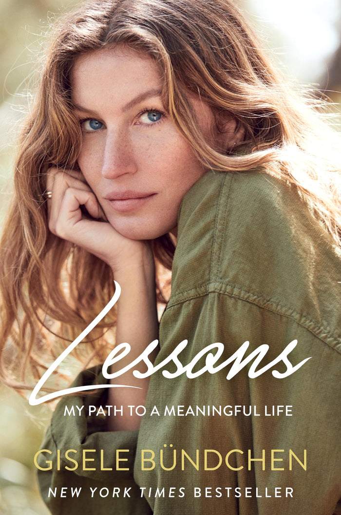 Lessons: My Path to a Meaningful Life by Gisele Bündchen - Hardcover cover