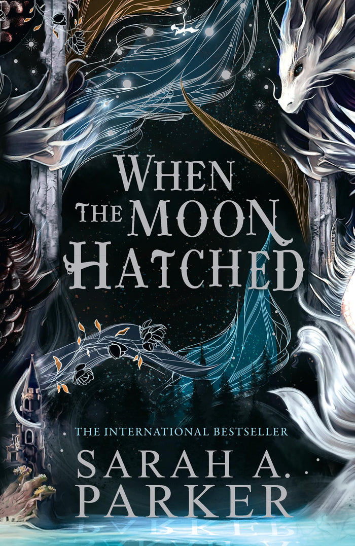 The when the moon hatched by Sarah A. Parker - Paperback cover