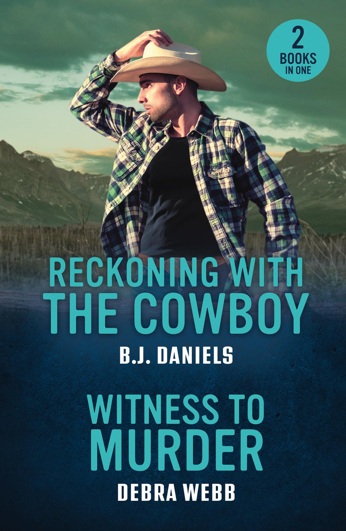 Reckoning With The Cowboy / Witness To Murder: Reckoning with the Cowboy (Dry Gulch, Montana) / Witness to Murder (Colby Agency: the Next Generation) by Debra Webb - Paperback cover
