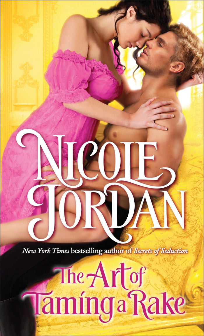 The Art of Taming a Rake (Legendary Lovers) by Nicole Jordan - Mass Market Paperback cover