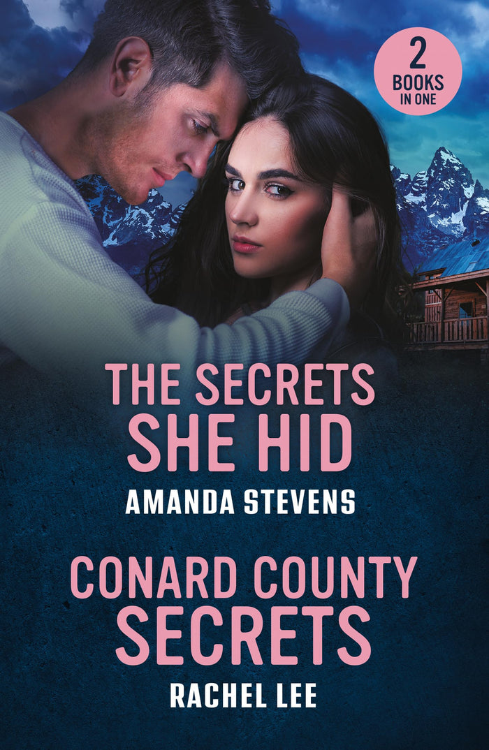 Mills Boon The Secrets She Hid Conard County Secrets The Secrets She Hid Conard County Secrets (Conard County the Next Generation). by Rachel Lee - Paperback cover