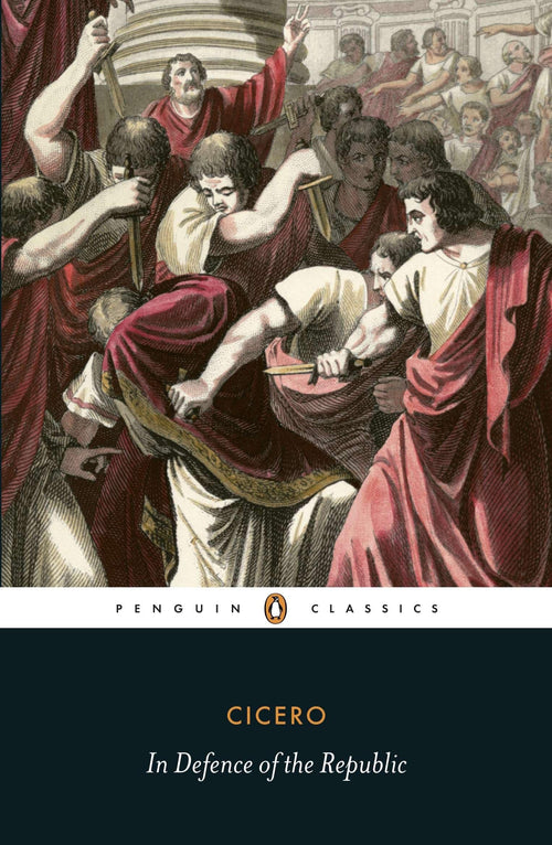 In Defence of the Republic by Marcus Tullius Cicero - Paperback cover