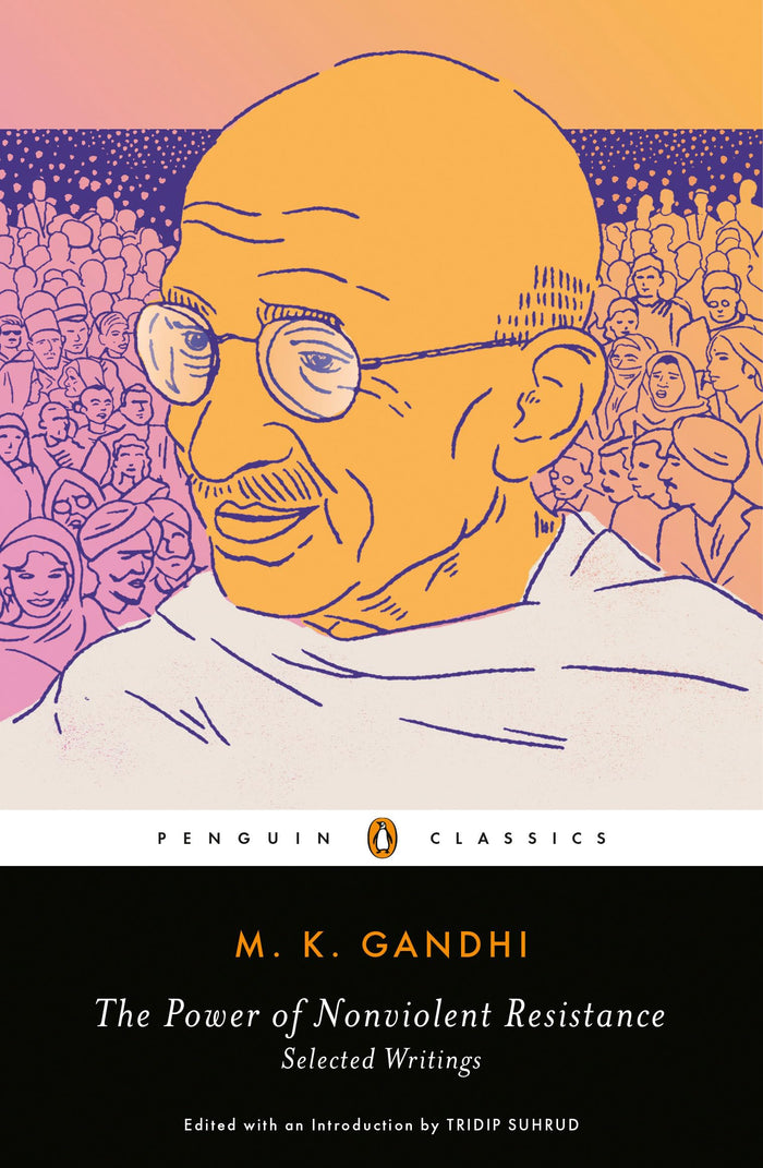 The Power of Nonviolent Resistance: Selected Writings by M. K. Gandhi - Paperback cover