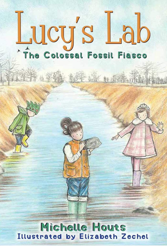 The Colossal Fossil Fiasco: Lucy's Lab #3 (3) by Michelle Houts - Paperback cover