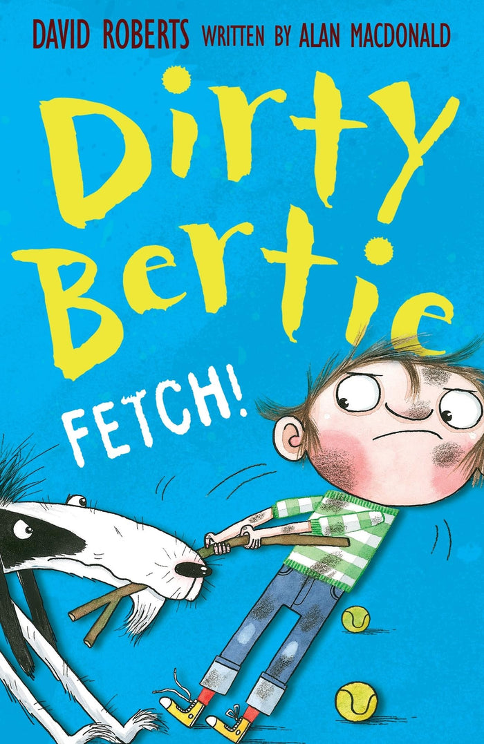 Fetch! (Dirty Bertie) by David Roberts - Paperback cover