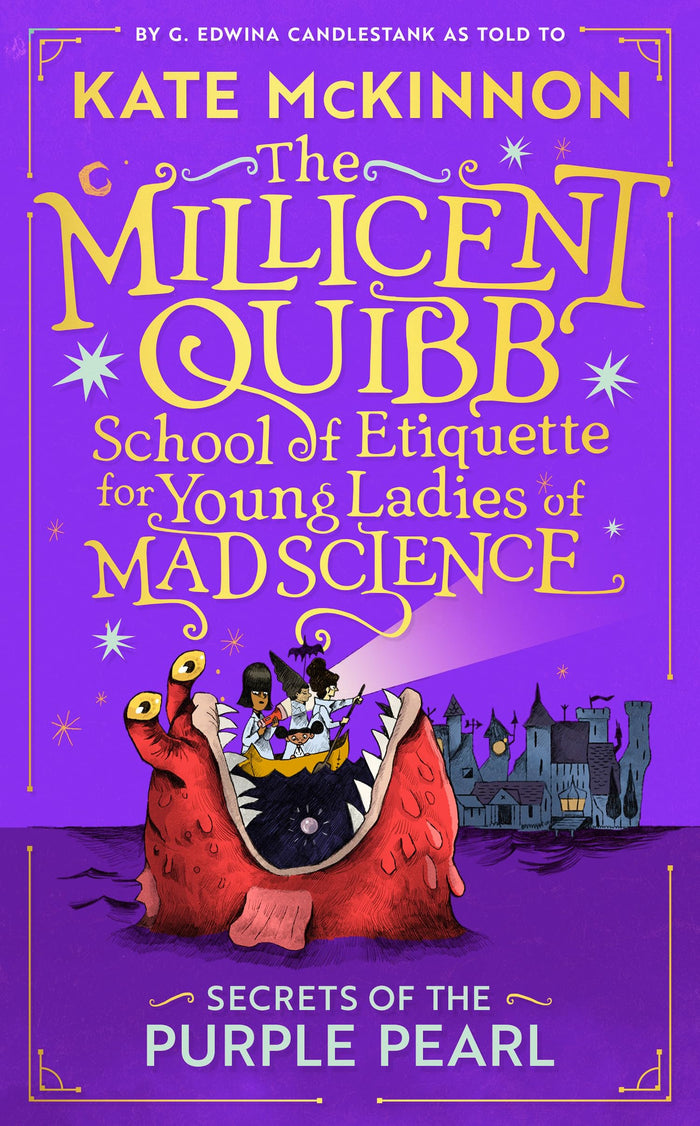 Secrets of the Purple Pearl (The Millicent Quibb School of Etiquette for Young Ladies of Mad Science) by Kate McKinnon - Paperback cover