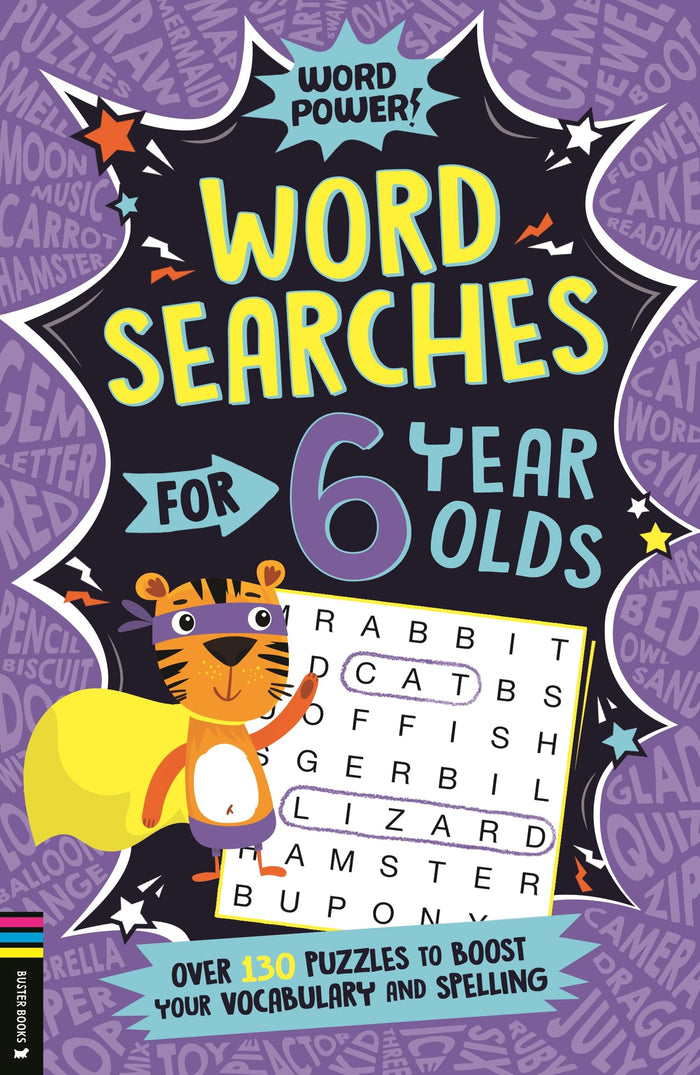 Wordsearches for 6 Year Olds: Over 130 Puzzles to Boost Your Vocabulary and Spelling (Word Power!) by Gareth Moore - Paperback cover