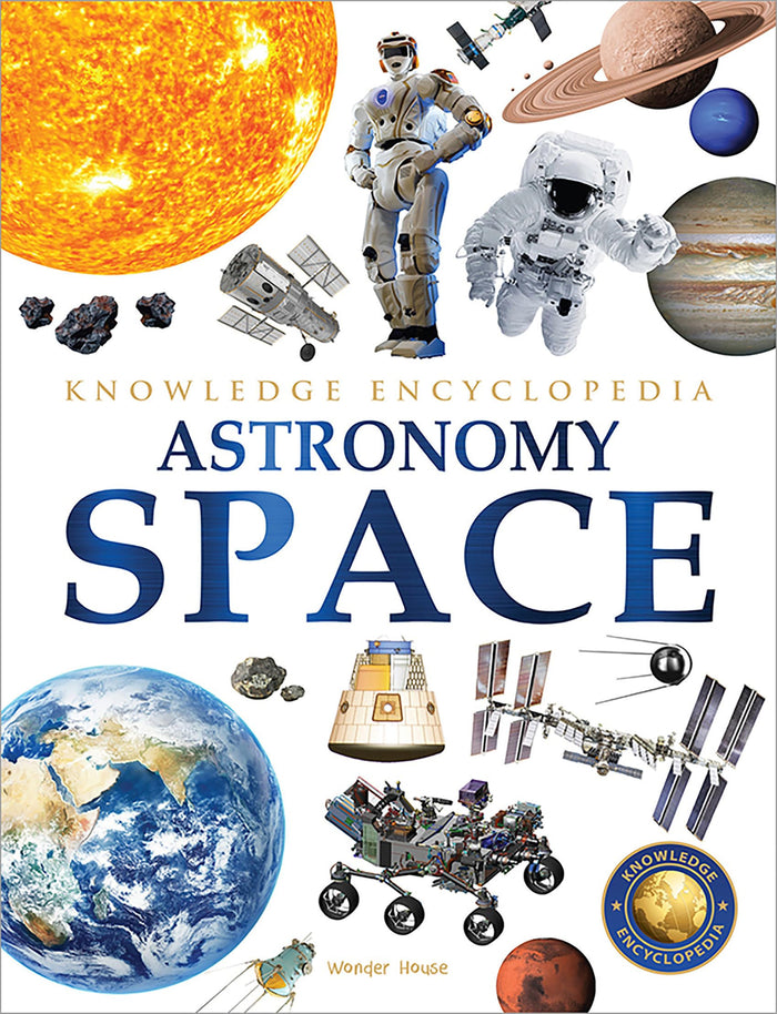 Space - Astronomy: Knowledge Encyclopedia For Children by Wonder House Books - Paperback cover