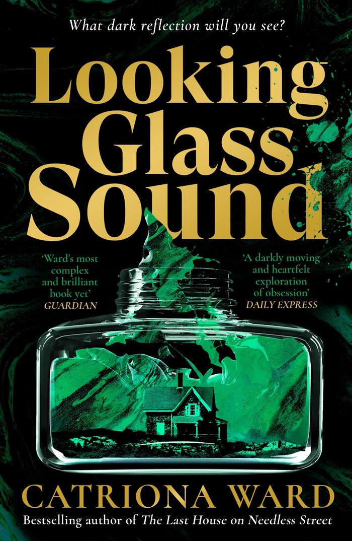 Looking glass sound by Catriona Ward - Paperback cover
