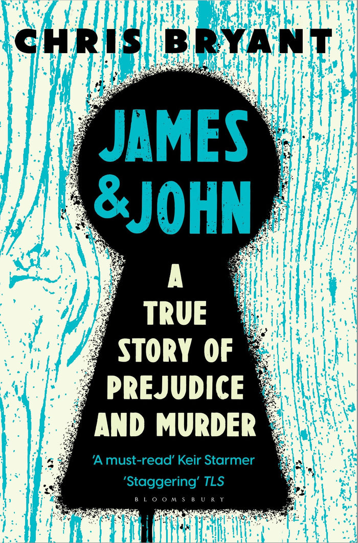 Bloomsbury James and John A True Story of Prejudice and Murder. by Chris Bryant - Paperback cover