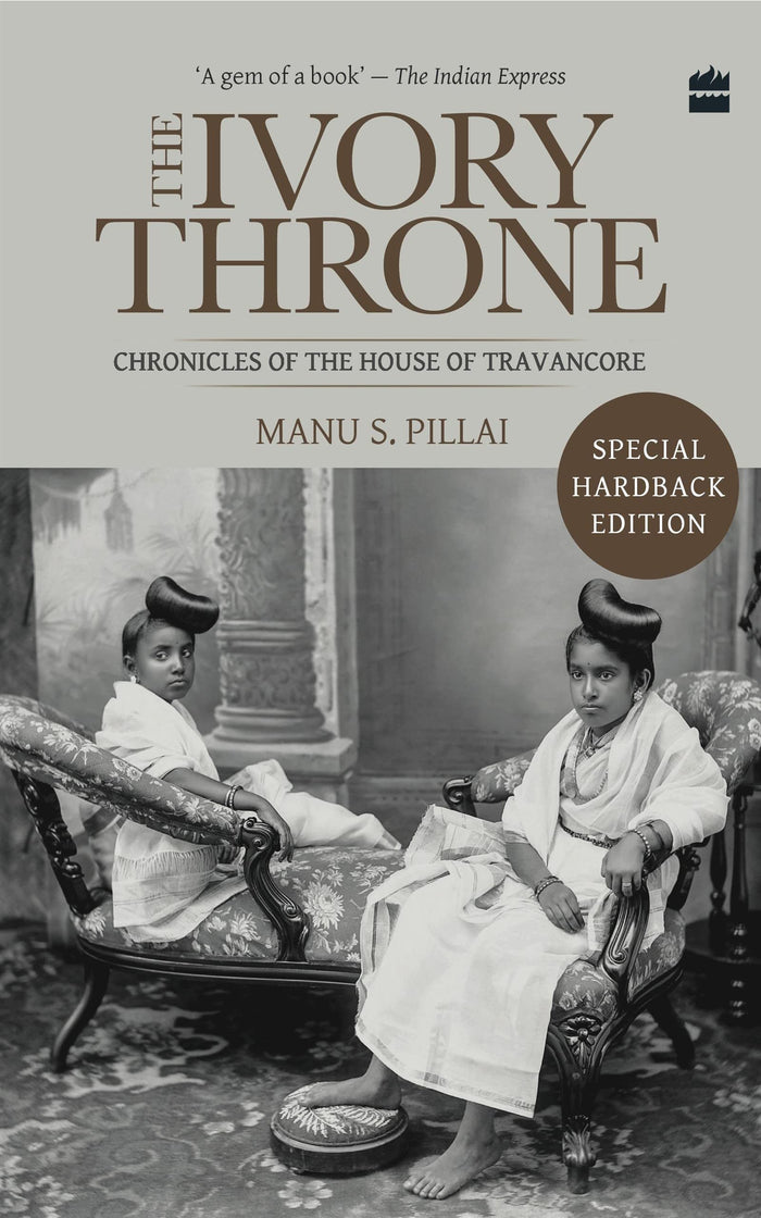 Ivory Throne by Manu S Pillai - Hardcover cover