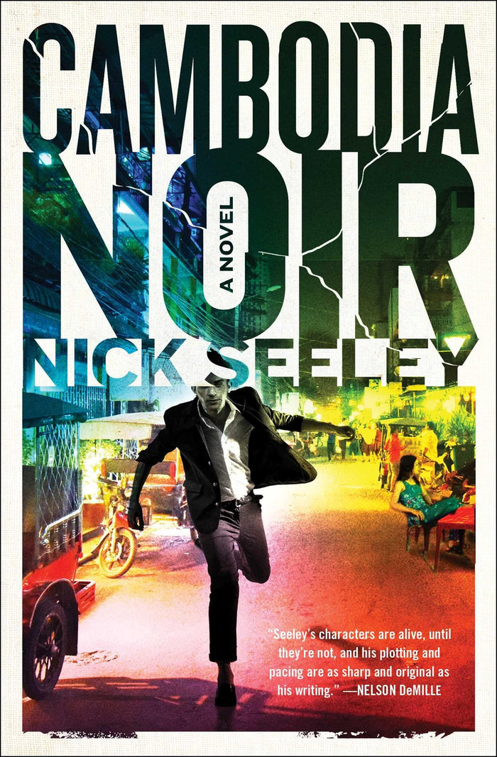 Cambodia Noir: A Novel by Nick Seeley - Paperback cover