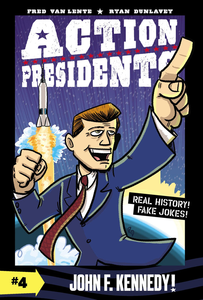 Action Presidents #4: John F. Kennedy!: A Graphic Novel Biography by Fred Van Lente - Paperback cover