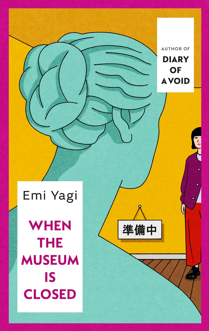 Harvill Secker When the Museum is Closed. by Emi Yagi - Paperback cover