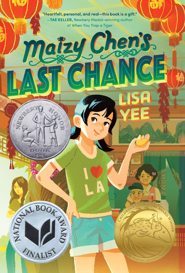 Maizy Chen's Last Chance: (Newbery Honor Award Winner) by Lisa Yee - Hardcover cover