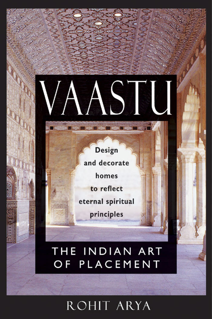 Vaastu: The Indian Art of Placement by Rohit Arya - Paperback cover