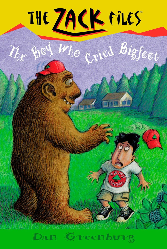 Zack Files 19: the Boy Who Cried Bigfoot (The Zack Files) by Dan Greenburg - Paperback cover