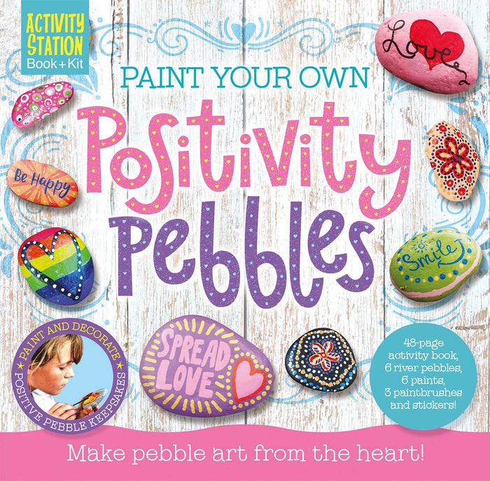 Paint Your Own Positivity Pebbles by Bonny Byford - Paperback cover